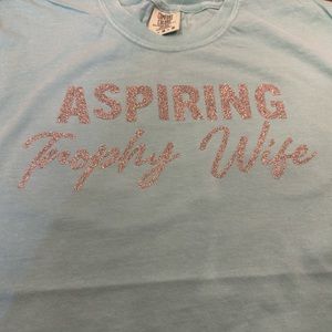 Aspiring Trophy Wife Large Comfort Colors T-Shirt